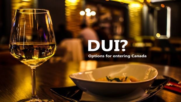 Travelling to Canada with a DUI or DWI on record?